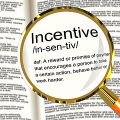 Image showing Incentive Definition Magnifier Showing Encouragement Enticing An