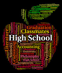 Image showing High School Indicates Colleges Word And Text