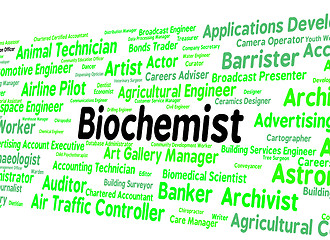 Image showing Biochemist Job Represents Life Science And Biochemics