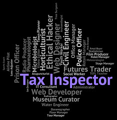 Image showing Tax Inspector Means Employment Career And Taxpayer