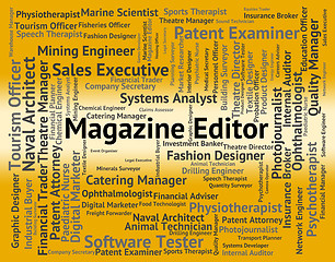 Image showing Magazine Editor Means Hiring Word And Manager