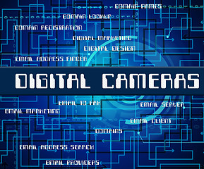 Image showing Digital Cameras Indicates Technology Video And Words