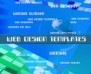 Image showing Web Design Templates Indicates Words Websites And Online