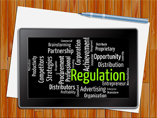 Image showing Regulation Word Indicates Guidelines Rule And Regulate Tablet