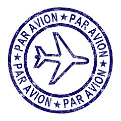 Image showing Par Avion Stamp Shows Correspondence Overseas By Plane