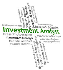 Image showing Investment Analyst Represents Analytics Hiring And Text