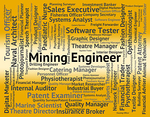 Image showing Mining Engineer Shows Hire Engineers And Mechanics