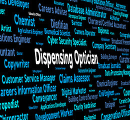 Image showing Dispensing Optician Means Eye Doctor And Career