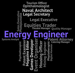 Image showing Energy Engineer Shows Power Source And Career