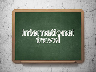 Image showing Vacation concept: International Travel on chalkboard background