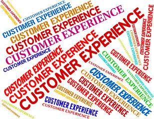 Image showing Customer Experience Represents Know How And Buyers