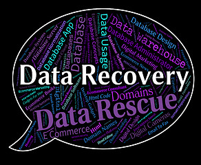 Image showing Data Recovery Indicates Getting Back And Bytes