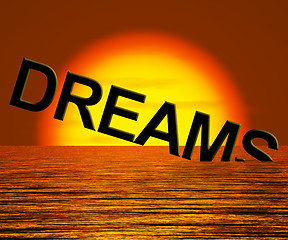 Image showing Dreams Word Sinking Showing Broken Or Unreachable Dream