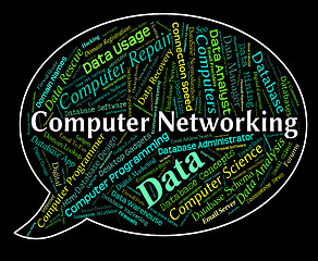Image showing Computer Networking Means Global Communications And Communicate