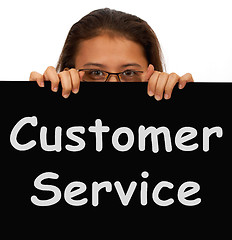 Image showing Customer Service Sign Shows Help Or Assistance