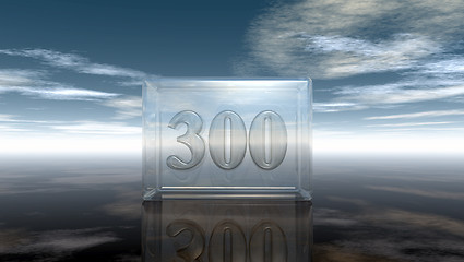 Image showing number three hundred in glass cube under cloudy sky - 3d rendering