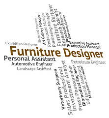 Image showing Furniture Designer Represents Words Hire And Employee