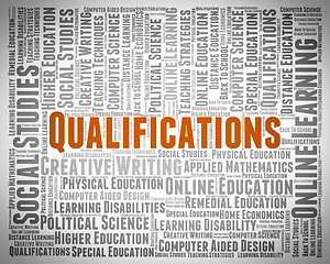 Image showing Qualifications Word Indicates Expert Licensed And Competent
