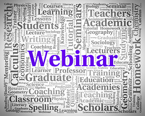 Image showing Webinar Word Shows Website Education And Learn