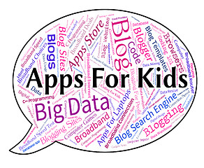 Image showing Apps For Kids Represents Application Software And Children