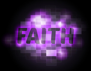 Image showing Faith Word Indicates Believing Faithful And Believe