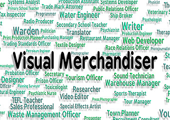 Image showing Visual Merchandiser Means Job Position And Hire