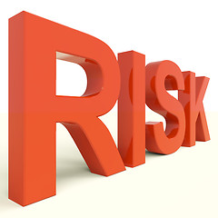 Image showing  Risk Word In Red Showing Peril And Uncertainty