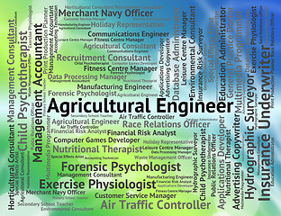 Image showing Agricultural Engineer Shows Career Farming And Hiring