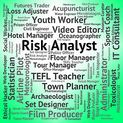 Image showing Risk Analyst Represents Analysers Position And Analysts