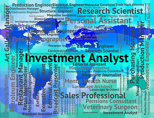 Image showing Investment Analyst Represents Career Invested And Occupation