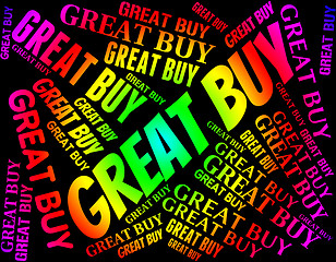 Image showing Great Buy Means Outstanding Impressive And Words