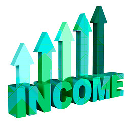 Image showing Income Arrows Represents Revenues Earning And Revenue 3d Renderi