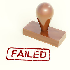 Image showing Failed Stamp Showing Reject And Failure