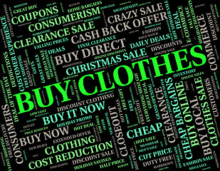 Image showing Buy Clothes Shows Text Shopping And Commerce