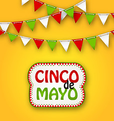 Image showing Cinco De Mayo Holiday Bunting Background. Mexican Poster