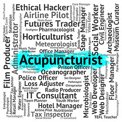 Image showing Acupuncturist Job Indicates Alternative Medicine And Acupuncture