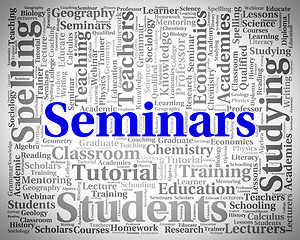 Image showing Seminars Word Indicates Words Speaker And Presentation