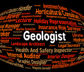 Image showing Geologist Job Shows Science Specialist And Expertise