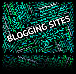 Image showing Blogging Sites Means Web Host And Weblog
