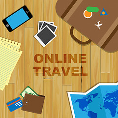 Image showing Online Travel Means Explore Traveller And Travelled