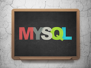 Image showing Database concept: MySQL on School board background