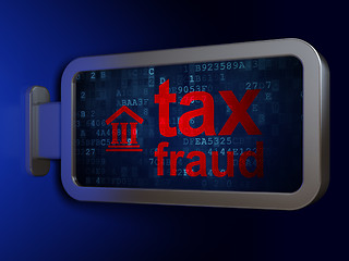 Image showing Law concept: Tax Fraud and Courthouse on billboard background