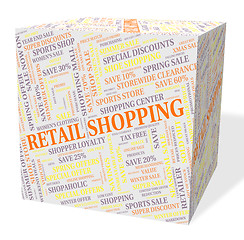 Image showing Retail Shopping Indicates Promotion Consumer And Consumerism