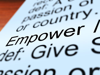 Image showing Empower Definition Closeup Showing Authority Or Power