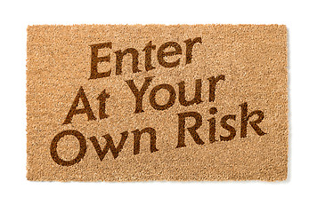 Image showing Enter At Your Own Risk Welcome Mat On White