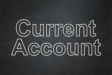 Image showing Currency concept: Current Account on chalkboard background