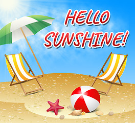 Image showing Hello Sunshine Represents Summer Time And Beaches