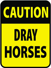 Image showing Blank black-yellow caution dray horses label sign on white