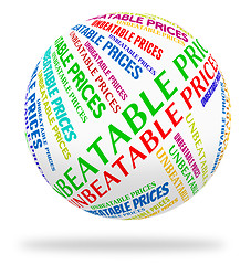 Image showing Unbeatable Prices Shows Offers Outstanding And Excellent