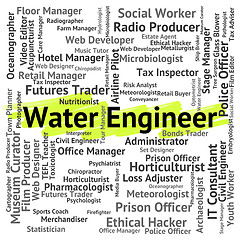 Image showing Water Engineer Means Position Liquid And Engineering